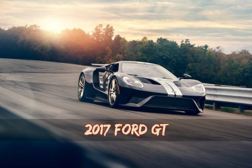 2017 Ford GT 2017 Ford GT